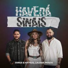 Jorge e Mateus e Launa Prado